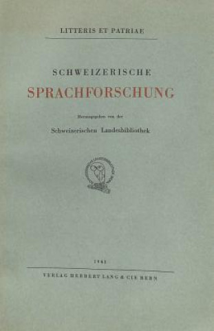 Könyv Schweizerische Sprachforschung Schweizerische Landesbibliothek