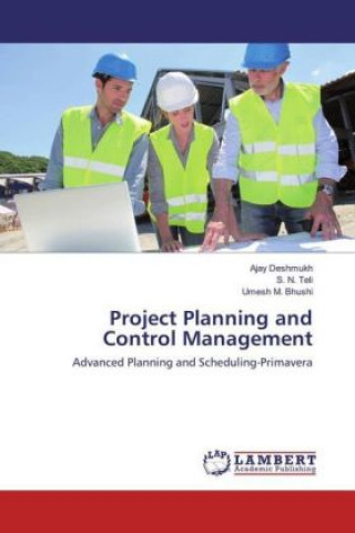 Książka Project Planning and Control Management Ajay Deshmukh