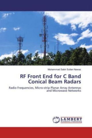 Knjiga RF Front End for C Band Conical Beam Radars Muhammad Sabir Sultan Nawaz