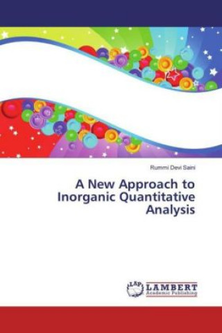 Carte A New Approach to Inorganic Quantitative Analysis Rummi Devi Saini