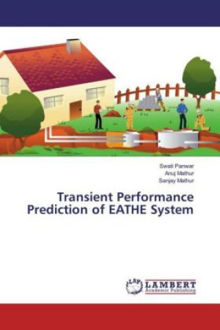 Buch Transient Performance Prediction of EATHE System Swati Panwar