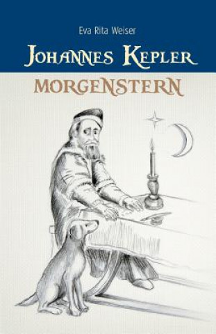 Könyv Johannes Kepler Eva Rita Weiser