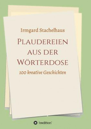 Libro Plaudereien aus der Woerterdose Irmgard Stachelhaus