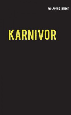 Livro Karnivor Wolfgang Henke