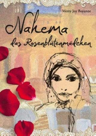 Book Nahema das Rosenblütenmädchen Merry Joy Boyanne