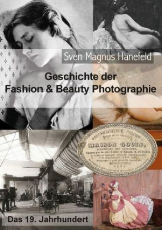 Книга Geschichte der Fashion & Beauty Photographie Sven Magnus Hanefeld
