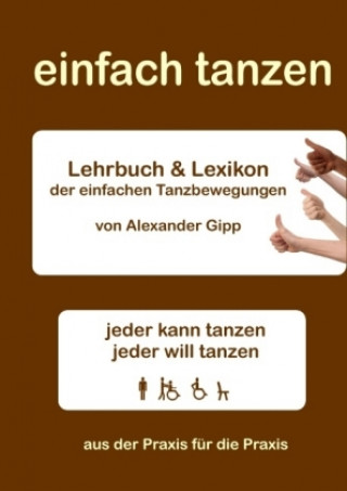 Kniha einfach tanzen Alexander Gipp