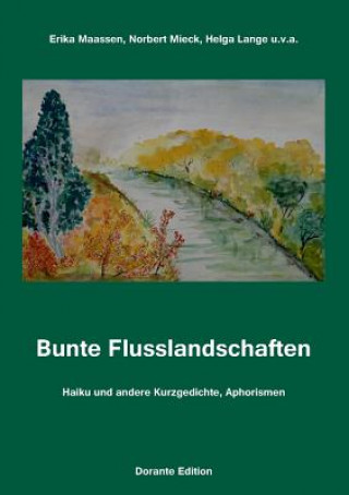 Βιβλίο Bunte Flusslandschaften Erika Maassen