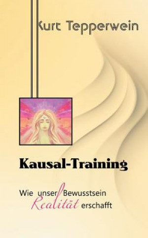 Könyv Kausal-Training Kurt Tepperwein