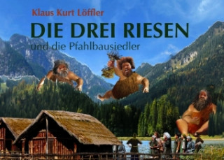 Könyv Die drei Riesen Klaus Kurt Löffler