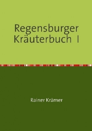 Carte Regensburger Kräuterbuch I Rainer Krämer
