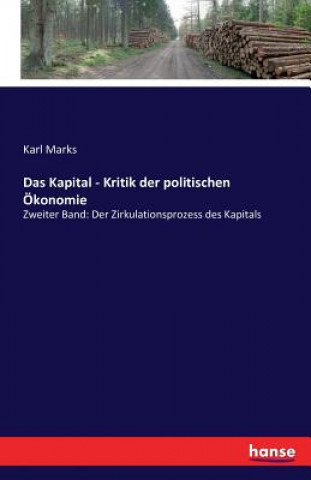 Könyv Kapital - Kritik der politischen OEkonomie Karl Marks