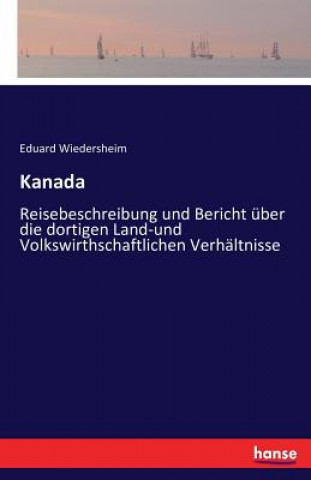 Kniha Kanada Eduard Wiedersheim