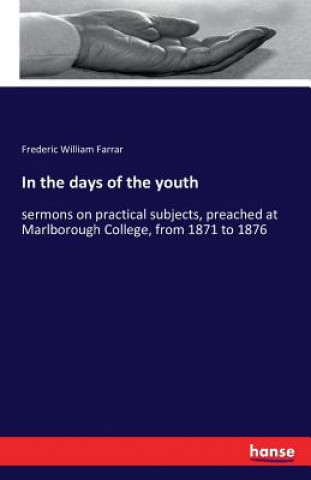 Βιβλίο In the days of the youth Frederic William Farrar