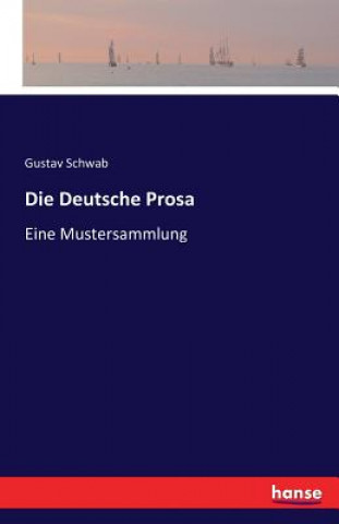 Kniha Deutsche Prosa Gustav Schwab