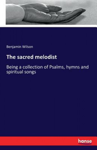 Carte sacred melodist Benjamin Wilson