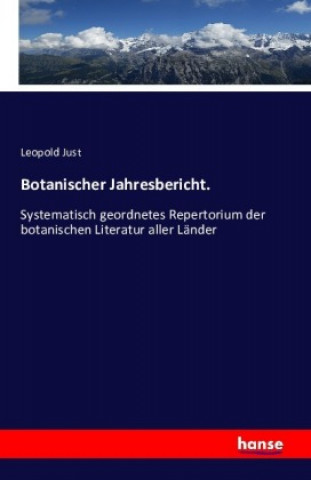 Kniha Botanischer Jahresbericht. Leopold Just