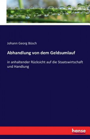 Carte Abhandlung von dem Geldsumlauf Johann Georg Busch