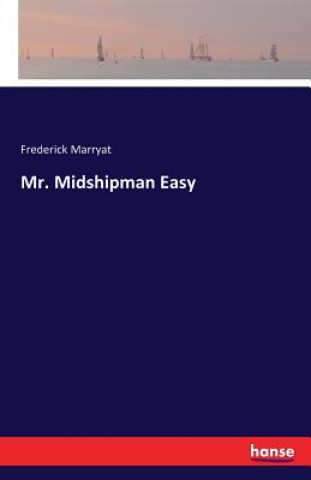 Kniha Mr. Midshipman Easy Captain Frederick Marryat