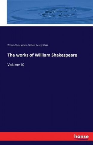 Kniha works of William Shakespeare William Shakespeare