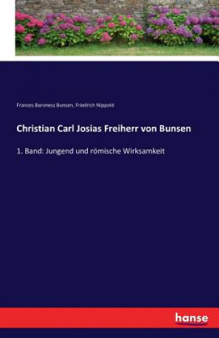 Carte Christian Carl Josias Freiherr von Bunsen Friedrich Nippold