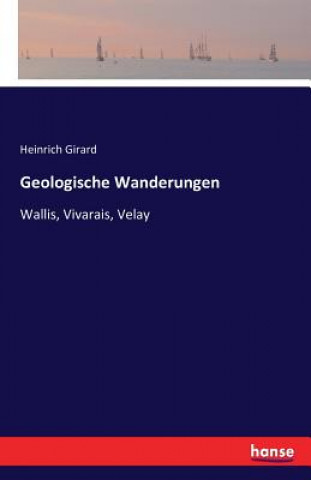 Kniha Geologische Wanderungen Heinrich Girard