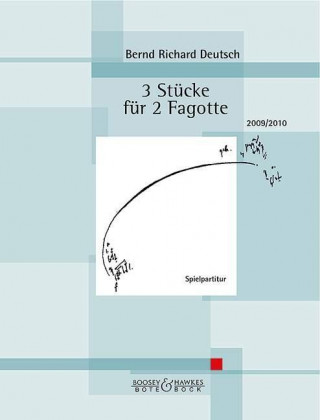 Книга 3 Stücke für 2 Fagotte Bernd Richard Deutsch