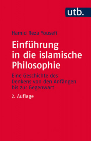 Könyv Einführung in die islamische Philosophie Hamid Reza Yousefi