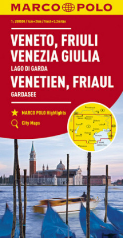 Nyomtatványok MARCO POLO Regionalkarte Italien 04 Venetien, Friaul, Gardasee 1:200.000. Vénétie, Frioul, Lac de Garde / Veneto, Friuli, Lago di Garda / Venezia, Giu 