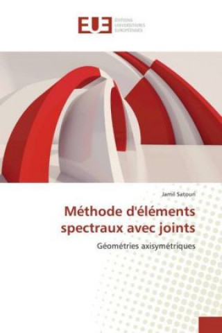 Knjiga Méthode d'éléments spectraux avec joints Jamil Satouri