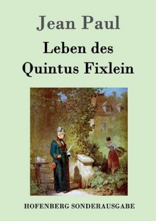 Buch Leben des Quintus Fixlein Jean Paul