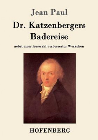 Kniha Dr. Katzenbergers Badereise Jean Paul