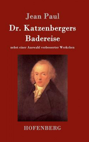 Kniha Dr. Katzenbergers Badereise Jean Paul