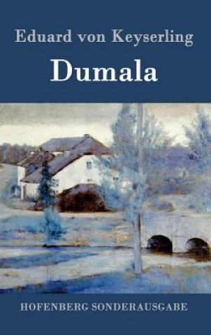 Книга Dumala Eduard Von Keyserling