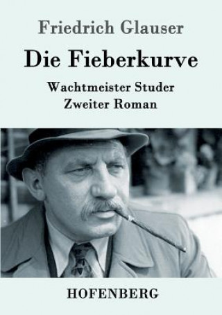 Книга Fieberkurve Friedrich Glauser