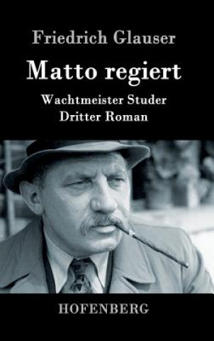 Book Matto regiert Friedrich Glauser