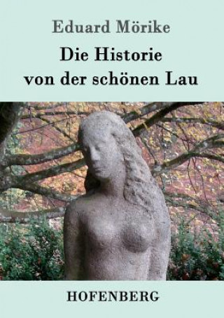 Livre Historie von der schoenen Lau Eduard Morike