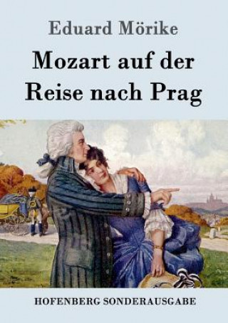 Carte Mozart auf der Reise nach Prag Eduard Morike