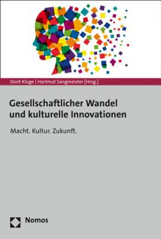 Carte Gesellschaftlicher Wandel und kulturelle Innovationen Dorit Kluge