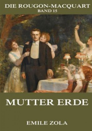 Kniha Mutter Erde Emile Zola
