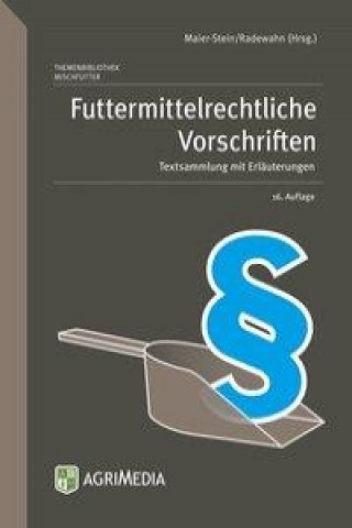 Kniha Futtermittelrechtliche Vorschriften Birgit Maier-Stein