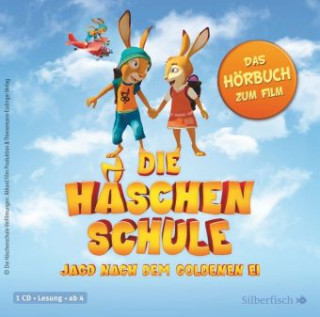 Audio Die Häschenschule - Jagd nach dem goldenen Ei Hortense Ullrich