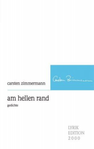 Livre am hellen rand Carsten Zimmermann