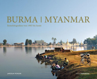 Könyv Burma / Myanmar Jaroslav Poncar