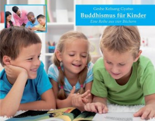 Knjiga Buddhismus für Kinder, 4 Bde. Gyatso Geshe Kelsang