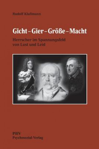 Buch Gicht - Gier - Groesse - Macht Rudolf Klußmann