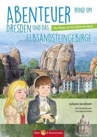 Buch Abenteuer rund um Dresden und das Elbsandsteingebirge Juliane Jacobsen