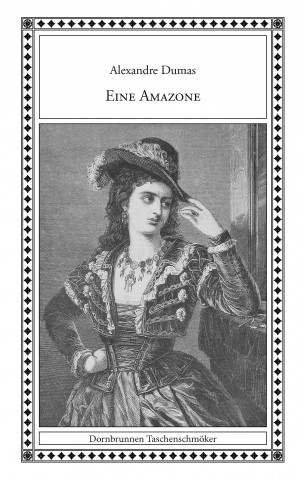 Книга Eine Amazone 2016 Alexandre Dumas