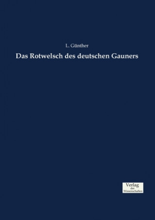 Kniha Rotwelsch des deutschen Gauners L Gunther