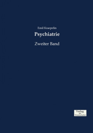 Kniha Psychiatrie Emil Kraepelin